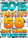 Winner - 2015 Fabulous 50 Blog Awards